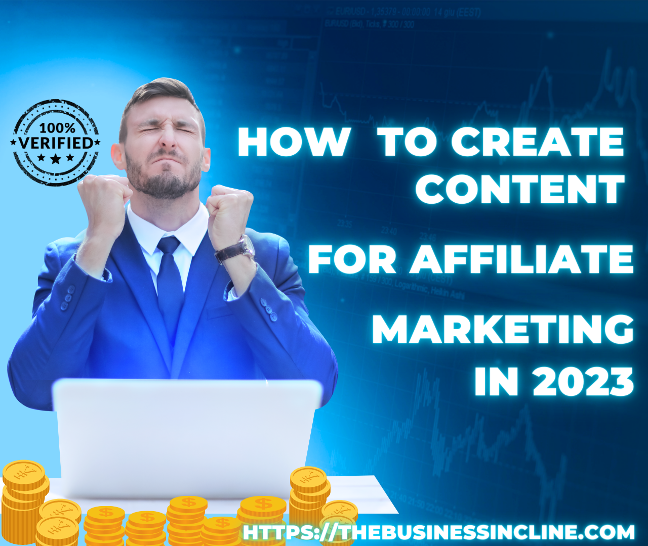 How to Create Content for Affiliate Marketing in 2023