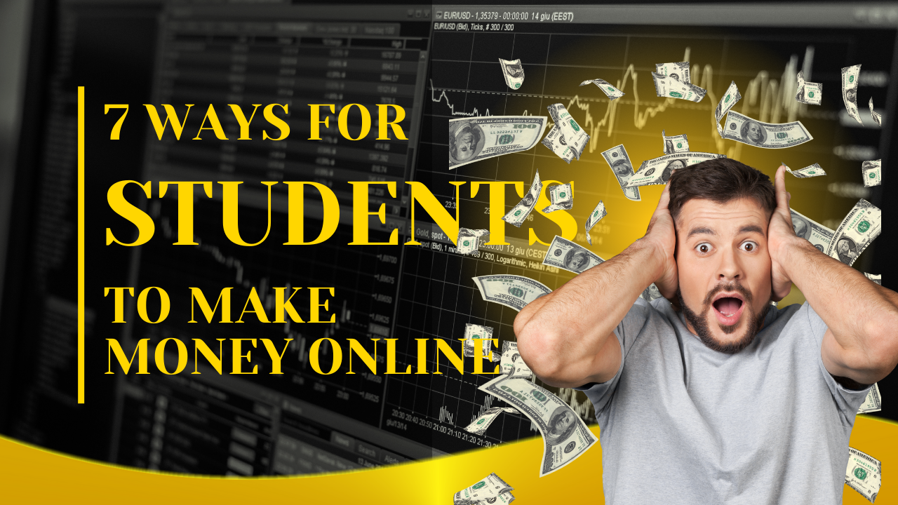 7 Legit Ways for Students to Make Money Online