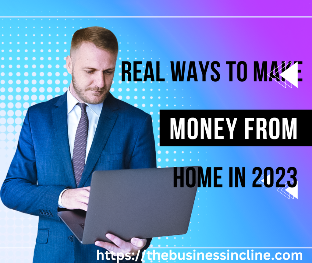 Real Ways To Make Money From Home For Free