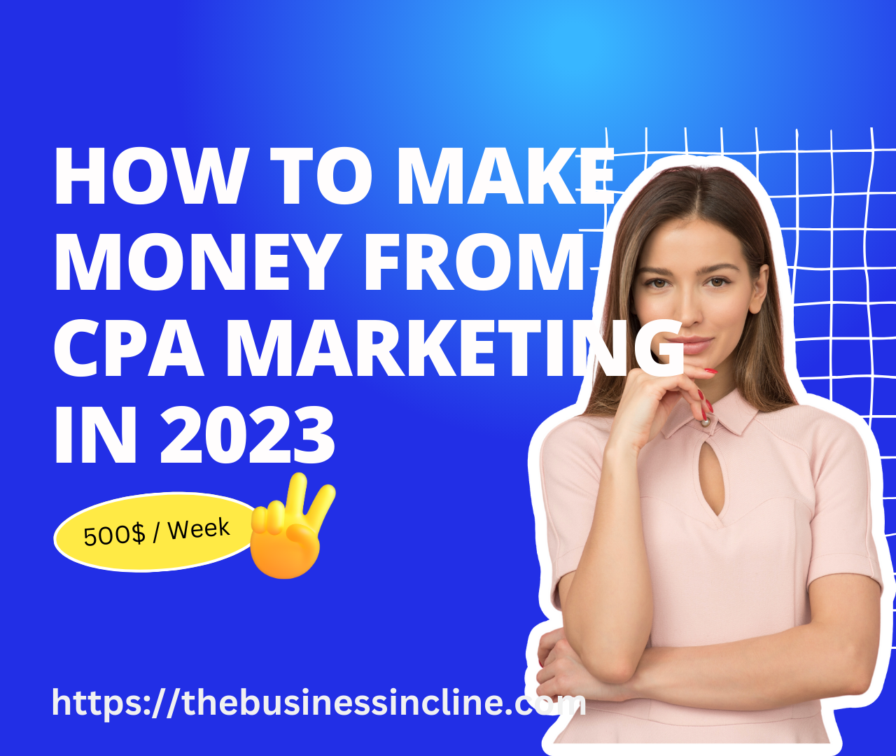 How To Make Money From CPA Marketing In 2023