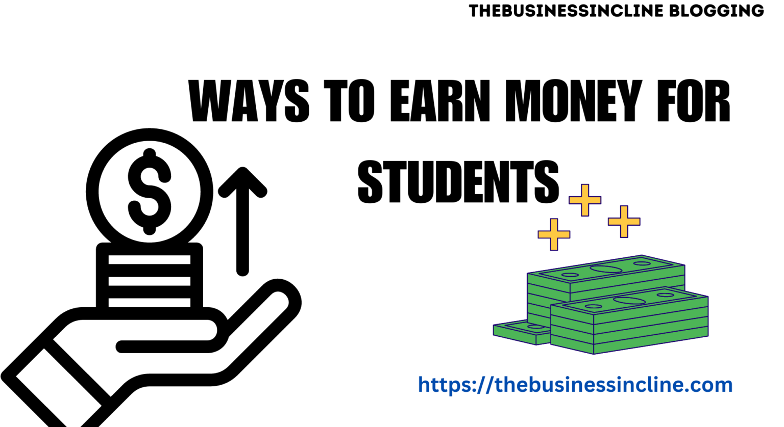 Ways To Earn Money For Students