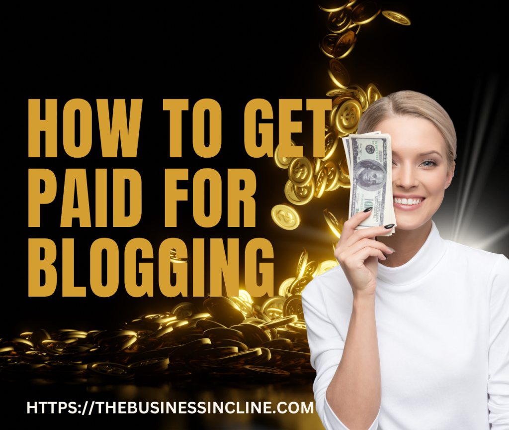 Sponsored Content: How To Get Paid For Blogging