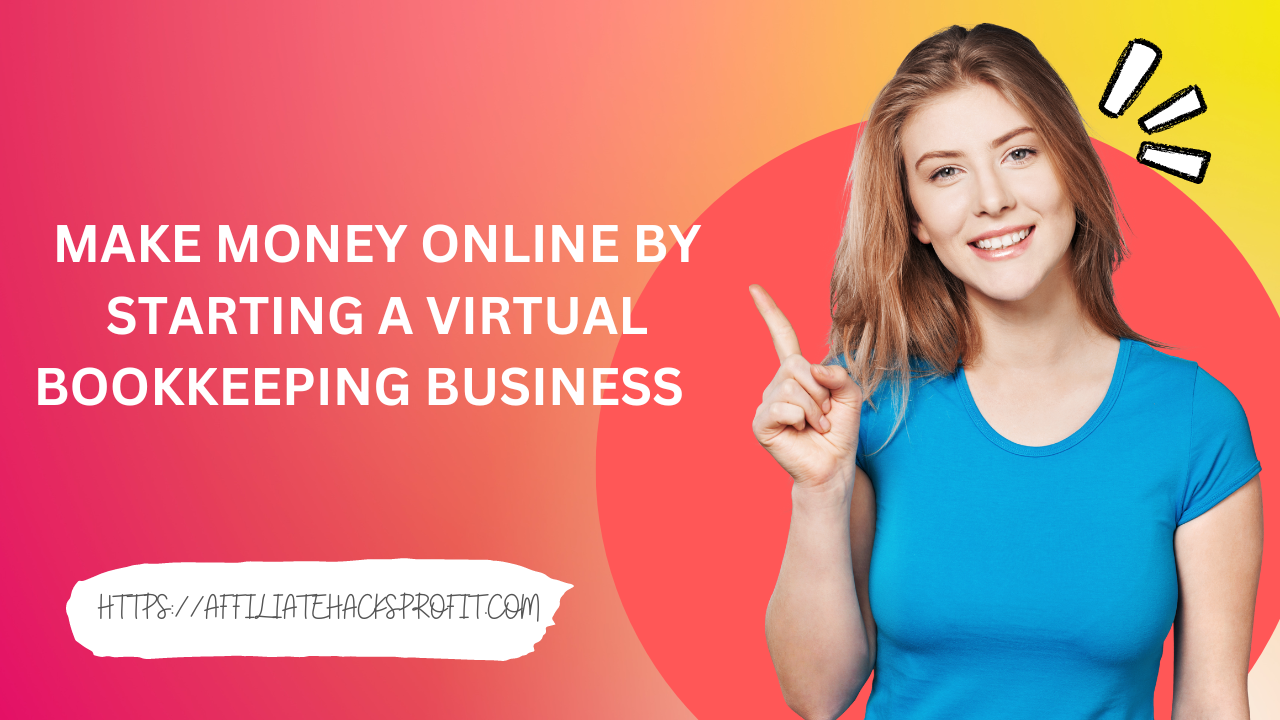 Make Money Online by Starting a Virtual Bookkeeping Business