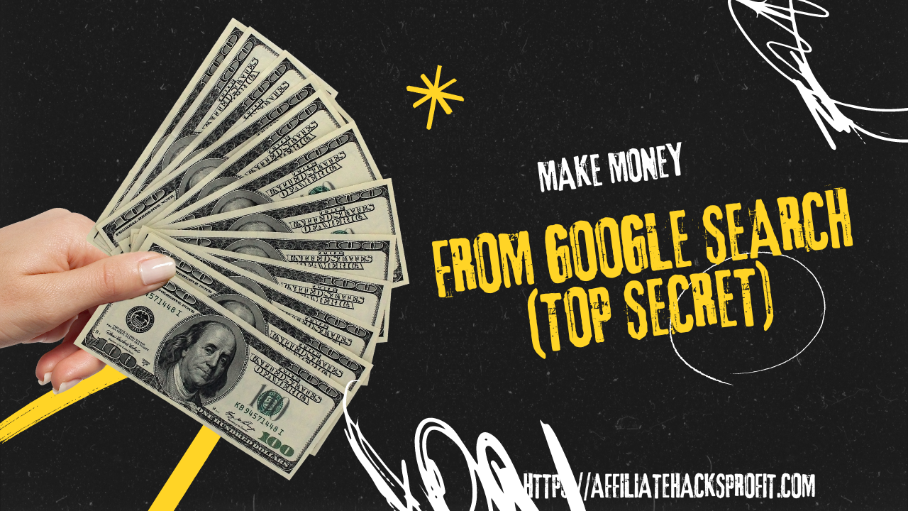 Make Money From Google Search (Top Secret)