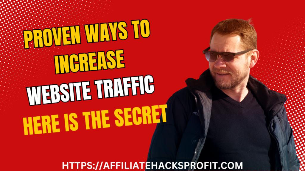 Proven Way To Increase Website Traffic: Here Is The Secret