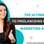 The Ultimate Guide to Freelancing in Digital Marketing and Making Money