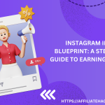 Instagram Income Blueprint: A Step-by-Step Guide to Earning $100 Daily