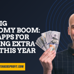 The Gig Economy Boom: Best Apps for Earning Extra Cash This Year